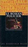 Le roman policier - Dulout, Stéphanie