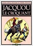 Jacquou le croquant - Marie-noëlle Pichard