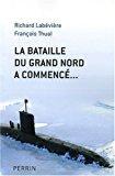La bataille du grand nord a commencé. - Richard Labévière