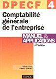 Comptabilité générale de l'entreprise dpecf 4 : manuel & applications - Fayel, Alain
