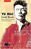 Gold rush, roman traduit du japonais par karine chesneau - Yu, Miri