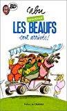 Les nouveaux beaufs sont arrivés ! - Cabu, Jean