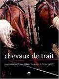 Chevaux de trait - Gouvion, Colette