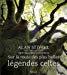 Sur la route des plus belles légendes celtes - Alan Stivell, Thierry Jolif, Yvon Boëlle