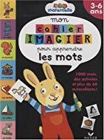 Mon cahier imagier pour apprendre les mots : 3-6 ans - Florence Doutremépuich, Françoise Perraud, Emilie Vanvolsem