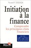 Initiation à la finance : comprendre les principaux états financiers - Bissada, Y.