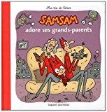 Samsam adore ses grand-parents - ma vie de heros - Bloch, Serge