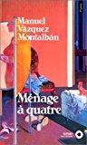 Vazquez Montalban Manuel Menage Quatre Abebooks - 