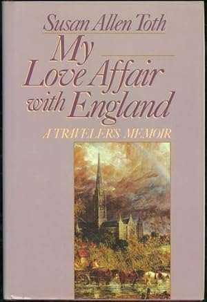 My Love Affair with England: A Traveler's Memoir