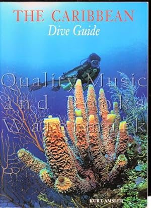 The Caribbean Dive Guide (Abbeville Diving Guide)