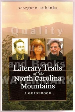 Literary Trails of the North Carolina Mountains: A Guidebook