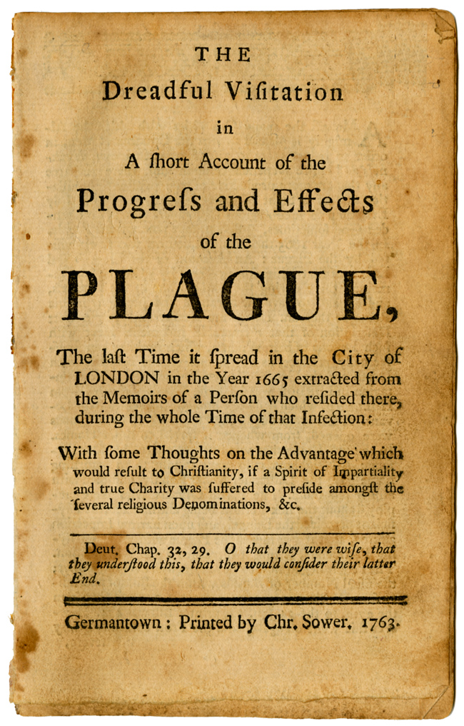 THE DREADFUL VISITATION IN A SHORT ACCOUNT OF THE PROGRESS AND EFFECTS OF THE PLAGUE, THE LAST TIME IT SPREAD IN THE CITY OF LONDON IN THE YEAR 1665 EXTRACTED FROM THE MEMOIRS OF A PERSON WHO RESIDED THERE, DURING THE WHOLE TIME OF THAT INFECTION - Defoe, Daniel]