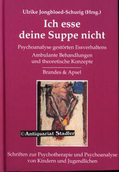 Ich Esse Deine Suppe Nicht Psychoanalyse - 
