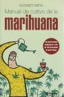 Manual de cultivo de la marihuana - Riera, Elisabet