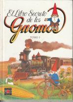 El Libro Secreto de los Gnomos. Tomo 3