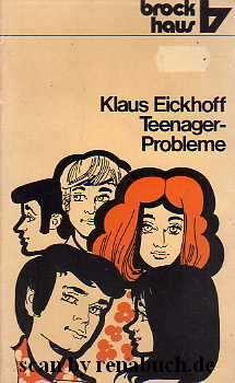 Teenager Probleme [Taschenbuch] by Eickhoff, Klaus [Edizione Tedesca]