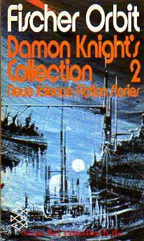 Damon Knight's Collection 2. (Neue Science Fiction Stories)