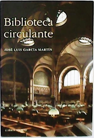 Biblioteca circulante. Miscelánea azoriniana - Siempre abiertos (Clarín, Bécquer, Carmen de Burgo "Colombine", Rafael Cansinos Assens, Emilio Carrere, Ramón Gómez de la Serna, etc.) - Poesía española contemporánea (Juan Ramón Jiménez, Andrés González Blan