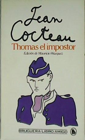 Thomas el impostor. - COCTEAU, Jean.-