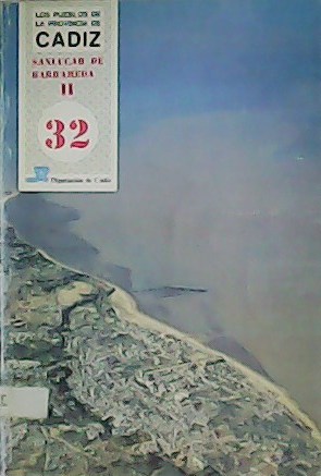Sanlúcar de Barrameda II. Colección Los Pueblos de la Provincia de Cádiz nº 32. - VV. AA.-