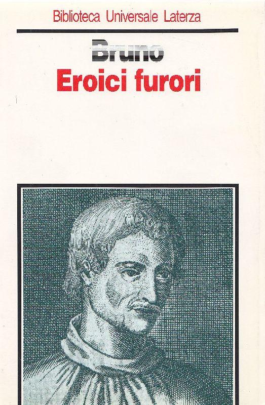 Eroici furori - BRUNO, Giordano