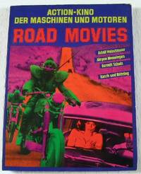 Road Movies. Action- Kino der Maschinen und Motoren