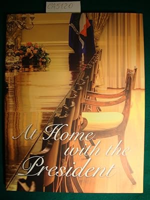 At Home with the President