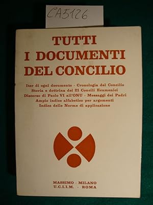 Tutti i documenti del Concilio - Testo italiano dei 16 documenti promulgati dal Concilio Vaticano...