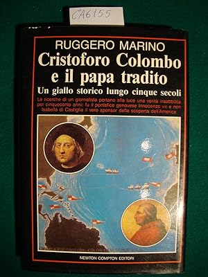 Cristoforo Colombo e il papa tradito - Un giallo storico lungo cinque secoli