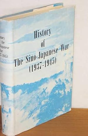 History of the Sino-Japanese War 1937 - 1945