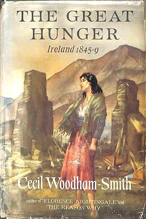 The Great Hunger by Cecil Woodham-Smith The Great Hunger by Cecil Woodham-Smith