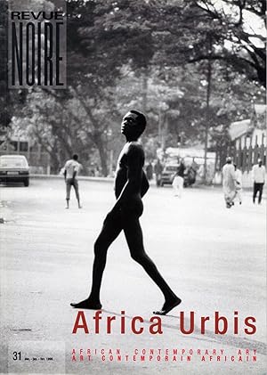 Revue Noire 31 La ville Africa Urbis