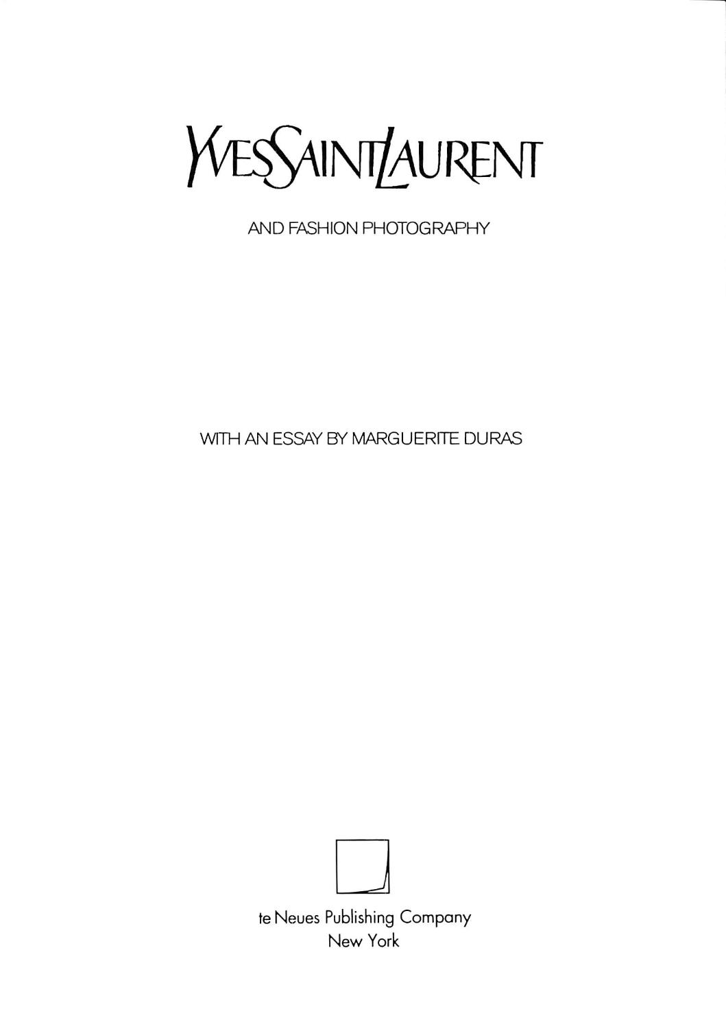 Argumentative Essay Proposal Yves Saint Laurent And Fashion Photography Marguerite Duras Thesis Statement Examples Essays also Synthesis Essay Tips Yves Saint Laurent And Fashion Photography By Marguerite Duras English Essay My Best Friend