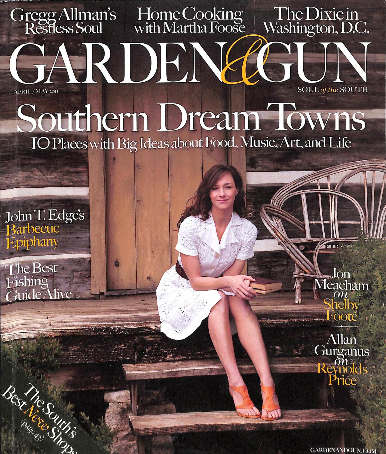 Garden Gun Magazine Southern Dream Towns April May 2011 The