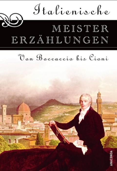 Italienische Meistererzählungen - Rudolf Besthorn (Hrsg.)