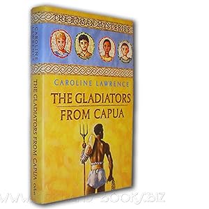 The Gladiators From Capua [Roman Mystery Series Number Eight]
