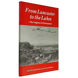 From Lancaster to the Lakes: The Region in Literature