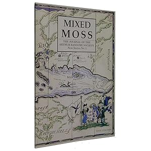 Mixed Moss: The Journal of the Arthur Ransome Society: New Series Number 1, 2001 [Mixed Moss Numb...