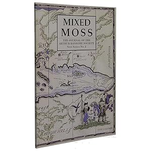 Mixed Moss: The Journal of the Arthur Ransome Society: New Series Number 2 2002 [Mixed Moss Numbe...