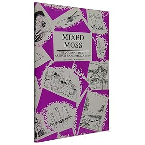 Mixed Moss: The Journal of the Arthur Ransome Society: Volume One, Number Four, 1993 [Mixed Moss ...