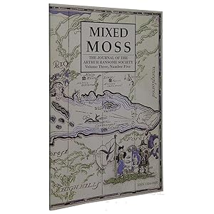 Mixed Moss: The Journal of the Arthur Ransome Society: Volume Three, Number Five, Summer 1999 [Mi...