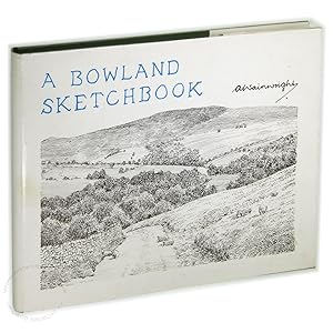 A Bowland Sketchbook [Sketchbook Series Number Twenty]