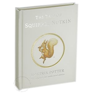 The Tale of Squirrel Nutkin [Peter Rabbit First Series Number Two]