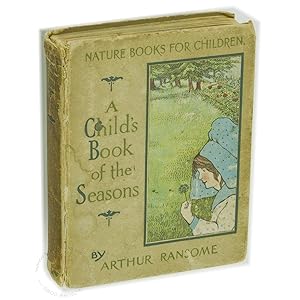 Things in Season or a Child's Book of the Seasons [Nature Books for Children Series Number One]