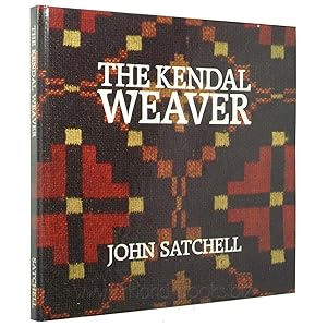 The Kendal Weaver