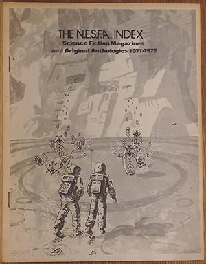 The N.E.S.F.A. Index: Science Fiction Magazines and Original Anthologies 1971-1972