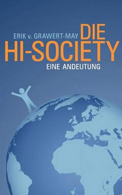 Die Hi-Society - Grawert-May, Erik v.