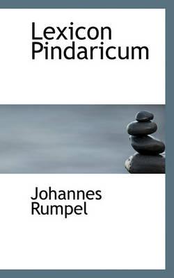 Lexicon Pindaricum - Rumpel, Johannes