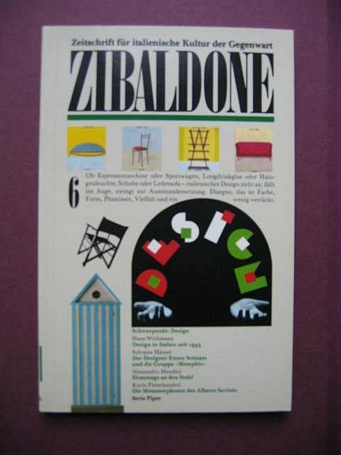 Zibaldone. Zeitschrift für italienische Kultur der Gegenwart 6. November 1988. Schwerpunkt: Design.