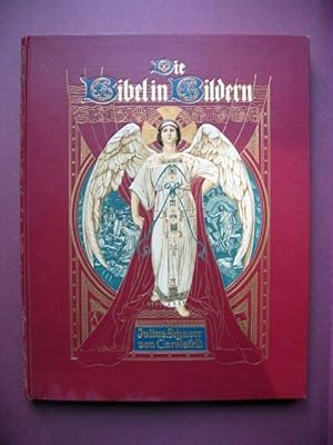 Die Bibel in Bildern. 240 Darstellungen, erfunden und auf Holz gezeichnet.